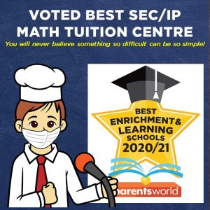 Most Popular IP & Secondary Math Tuition Centre in Singapore