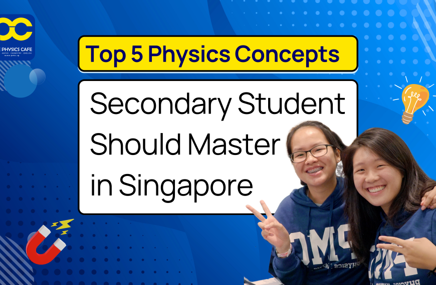 Top 5 Secondary School Physics Concepts That Every Student Should Master