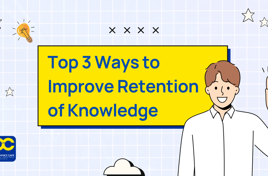 Top Top 3 Ways to Improve Retention of Knowledge