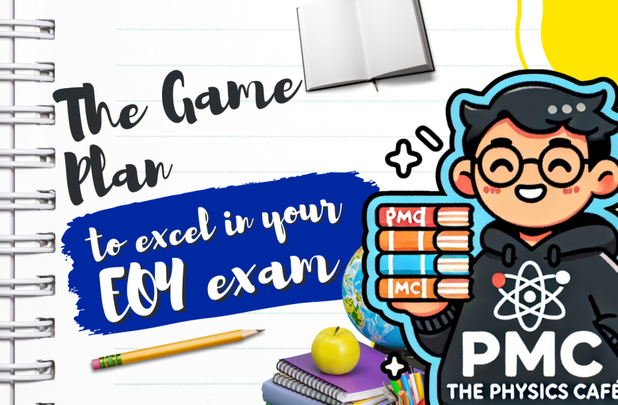 The Game Plan to Excel in your EOY Exams