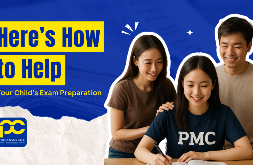 How to Help Your Child’s Exam Preparation: Study Tips for Parents in Singapore